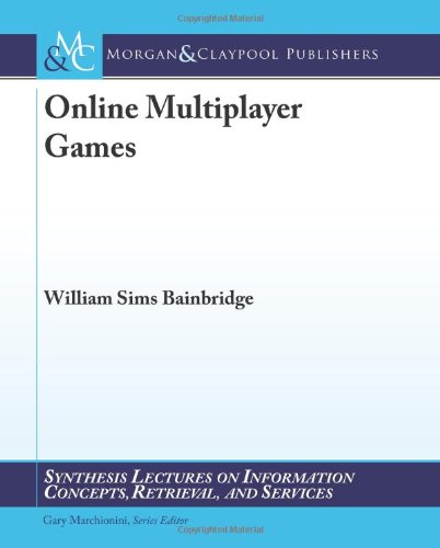 Online Multiplayer Games (Synthesis Lectures on Informat)
