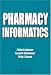 Pharmacy Informatics
