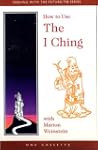 How to Use the I Ching