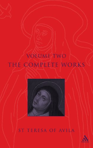 Complete Works St. Teresa of Avila, Vol. 2