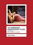 100 American independent films