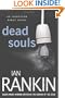 Dead Souls: An Inspector Rebus Novel (Inspector Rebus Novels)