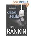 Dead Souls: An Inspector Rebus Novel (Inspector Rebus Novels)