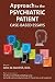 The Approach to the Psychiatric Patient: Case-based Essays