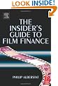 The Insider's Guide to Film Finance