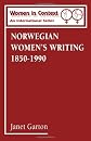 Norwegian Women's Writing, 1850-1990 (Women in Context)
