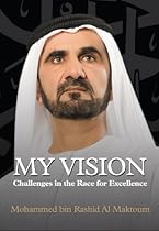 My Vision: Challenges in the Race for Excellence