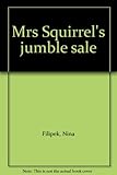 Mrs Squirrel's jumble sale