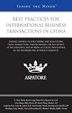 Best Practices for International Business Transactions in China: Leading Lawyers on Structuring and Negotiating Trade Transactions and Understanding the Importance of Due Diligence
