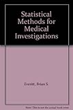 Statistical methods for medical investigations