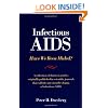 Infectious AIDS : Have We Been Misled?