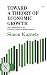 Toward A Theory Of Econ Growth