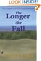 The Longer the Fall: The Vampires of New England Series