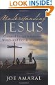 Understanding Jesus: Cultural Insights into the Words and Deeds of Christ