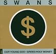 Cop/Young God/Greed/Holy Money