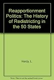 Reapportionment politics : the history of redistricting in the 50 states