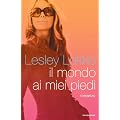 Il mondo ai miei piedi (Oscar bestsellers)