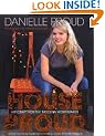 House Proud: Hip Craft for the Modern Homemaker