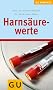 Harns�urewerte. Gesundheits-Kompass (GU Kompass)