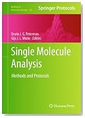 Single Molecule Analysis: Methods and Protocols (Methods in Molecular Biology)