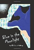 Blue in the Moonlight