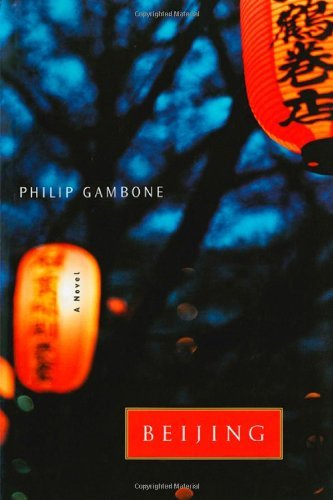 Beijing: A Novel