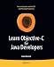 Learn Objective-C for Java Developers (Learn Series)
