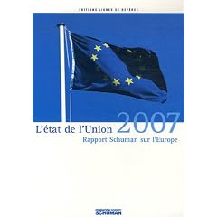 L'�tat de l'Union : Rapport Schuman 2007 sur l'Europe
