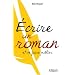 Ecrire un roman et se faire publier