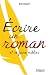 Ecrire un roman et se faire publier chez Livres sur le nom: 41SkyXVNQML._SL75_