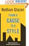 From a Cause to a Style: Modernist Architecture's Encounter with the American City