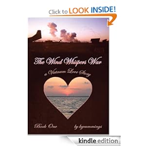 The Wind Whispers War:A Vietnam Love Story