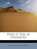 Pipes o Pan at Zekesbury