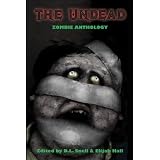 The Undead: Zombie Anthology