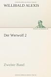 Der Werwolf: Zweiter Band: 2