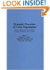 Dynamic Processes of Crisis Negotiation
