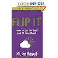 Flip It: How to Get the Best Out of Everything
