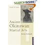 Ancient Okinawan Martial Arts: Vol 1