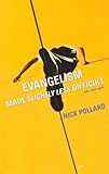 Evangelism made slightly less difficult : interesting people who aren't interested