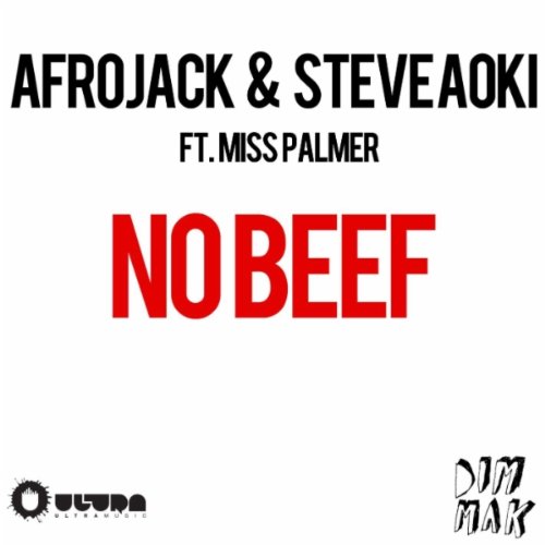 Afrojack & Steve Aoki Ft. Miss Palmer - No Beef