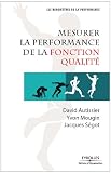 Mesurer la performance de la fonction qualitÈ (French Edition)