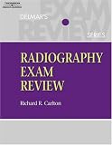 Delmar's Radiography Exam Review