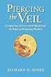 Piercing the Veil: Comparing Science and Mysticism as Ways of Knowing Reality