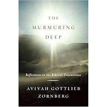 The Murmuring Deep (Reflections on the Biblical Unconscious) (Hardcover)