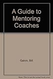 A guide to mentoring sports coaches