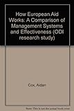How European aid works : a comparison of management systems and effectiveness