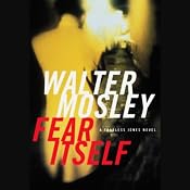 Fear Itself: A Fearless Jones Novel | [Walter Mosley]