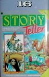STORY TELLER 16 (Series 1): Sams Big Break; The Mango-Seller; Hen-Hustler Kluk; Puss in Boots; Grogre the Ogre [Part 3]; Pinocchio [Part 6] (StoryTeller)