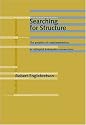 Searching for Structure: The Problem of Complementation in Colloquial Indonesian Conversation (Studies in Discourse and Grammar)