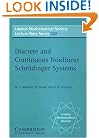 Discrete and Continuous Nonlinear Schrödinger Systems (London Mathematical Society Lecture Note Series)